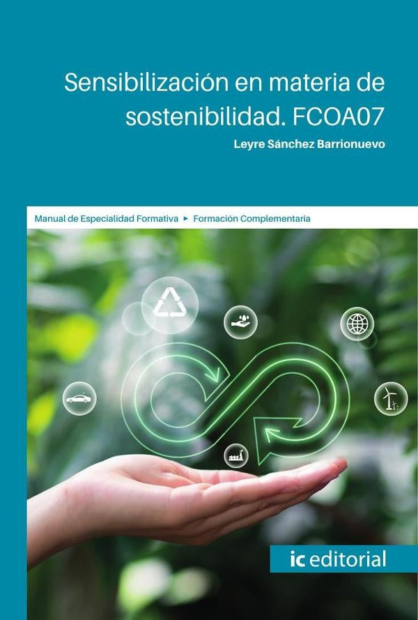 Sensibilización en materia de sostenibilidad. FCOA07 | Leyre Sánchez Barrionuevo