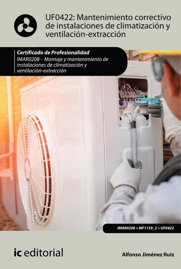 Mantenimiento correctivo de instalaciones de climatización y ventilación-extracción. IMAR0208 - Mont | Alfonso Jiménez Ruiz