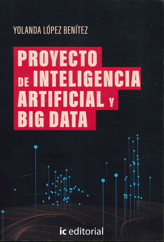 Proyecto de inteligencia artificial y big data | Yolanda López Benítez