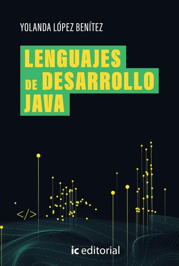 Lenguajes de desarrollo. Java | Yolanda López Benítez