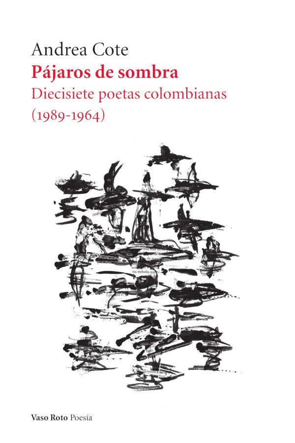 Pájaros de sombra | Cote, Cote