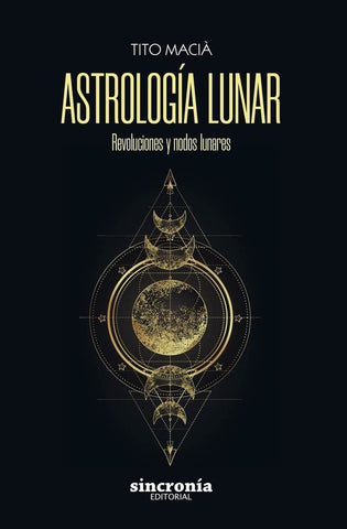 ASTROLOGIA LUNAR.. | Tito Maciá