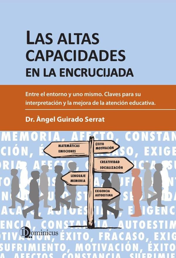 Las altas capacidades en la encrucijada | Ángel Guirado