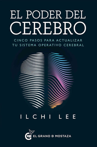 EL PODER DEL CEREBRO | ILCHI LEE