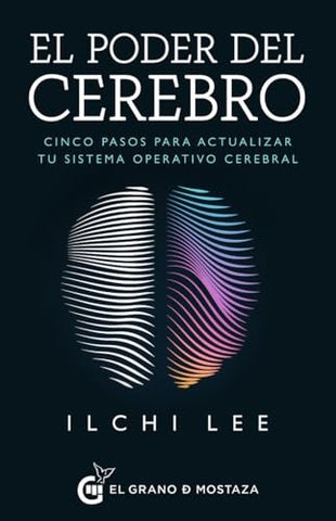 EL PODER DEL CEREBRO | ILCHI LEE