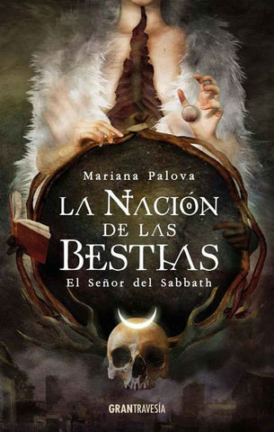 La nacion de las bestias  | Mariana Palova
