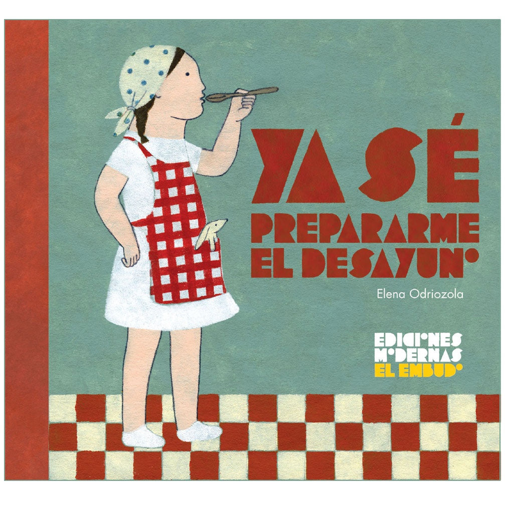 YA SÉ PREPARARME EL DESAYUNO | Elena Odriozola
