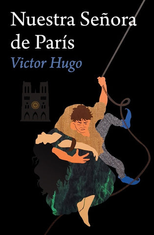 NUESTRA SEÑORA DE PARIS.. | VICTOR HUGO