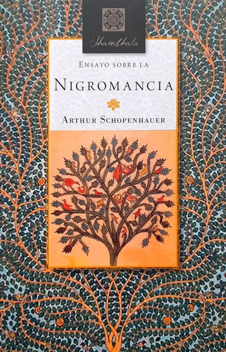 ENSAYO SOBRE LA NIGROMANCIA.. | Arthur Schopenhauer
