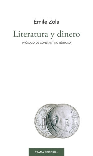 Literatura y dinero | Emile ZOLA