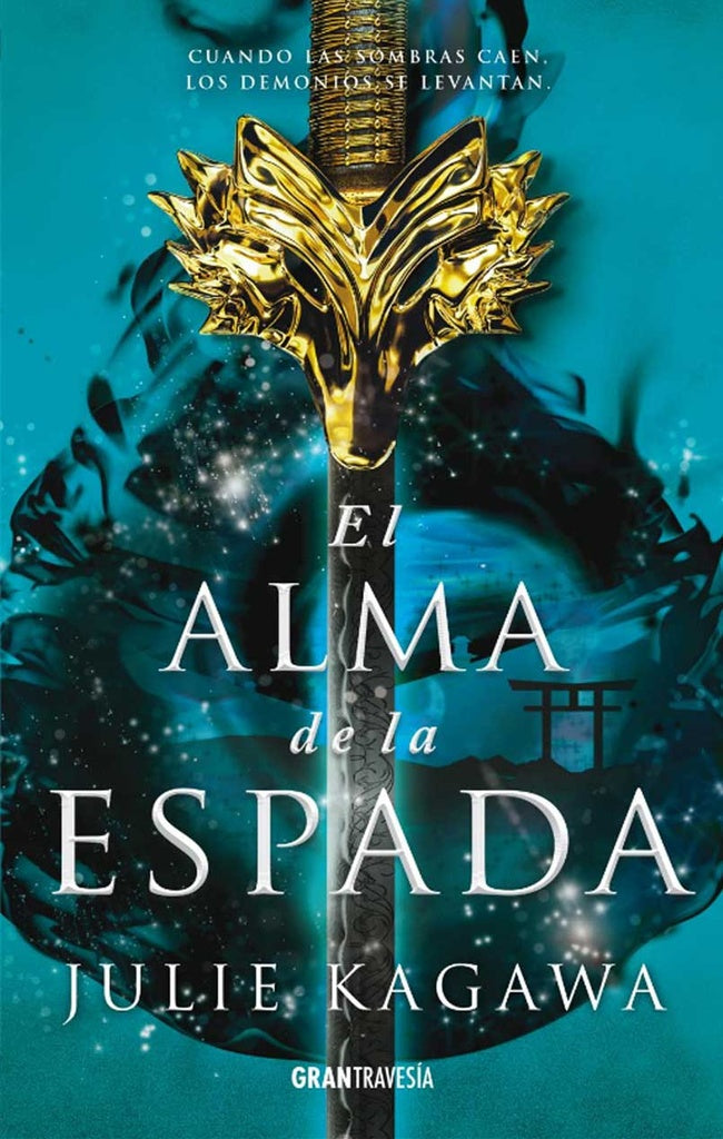 El alma de la espada * | JULIE KAGAWA