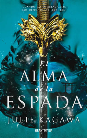 El alma de la espada * | JULIE KAGAWA