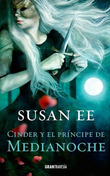 Cinder y el principe de Medianoche  | Susan  Ee