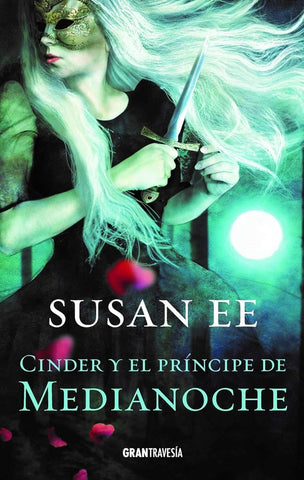 Cinder y el principe de Medianoche  | Susan  Ee