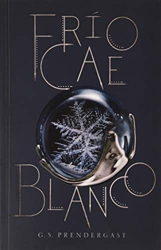 Frio cae blanco | G. S PRENDERGAST