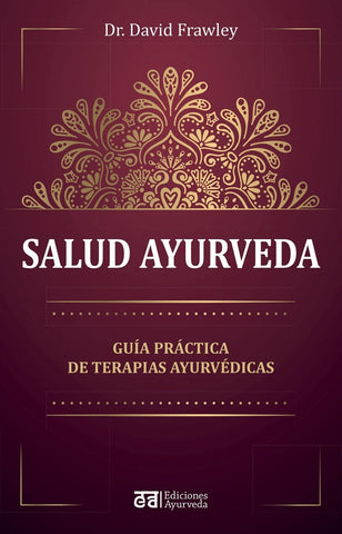 SALUD AYURVEDA.. | David Frawley