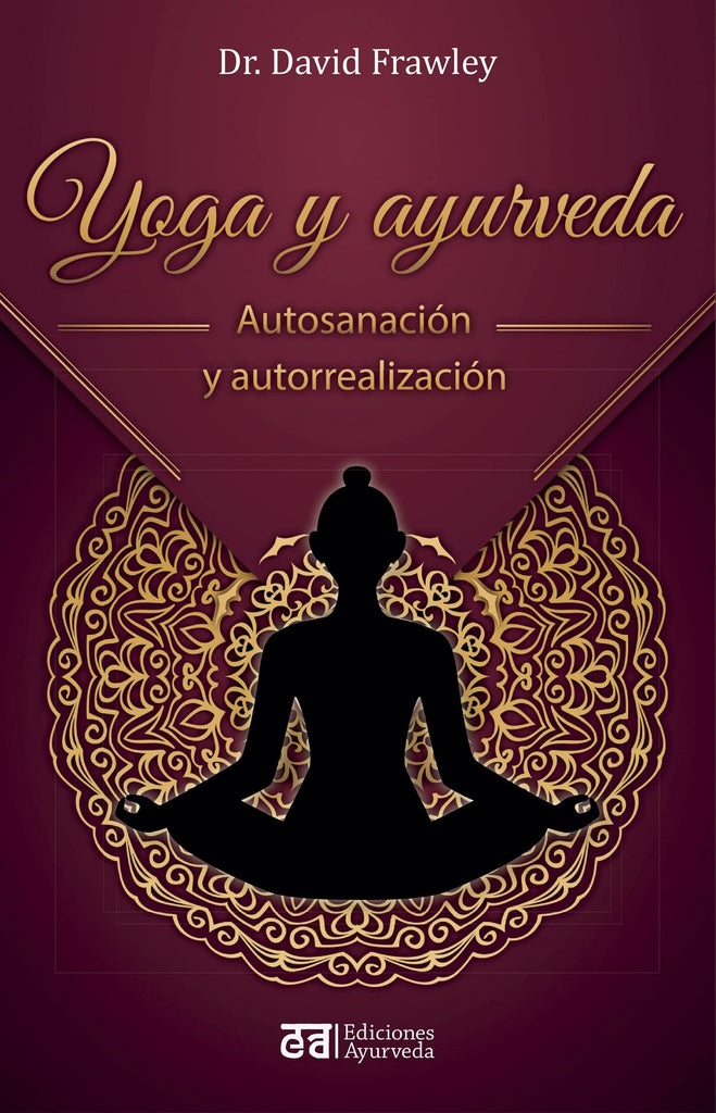 YOGA Y AYURVEDA.. | David Frawley