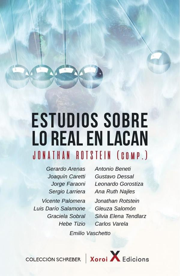 Estudios sobre lo real en Lacan | Jonathan Rotstein (comp)
