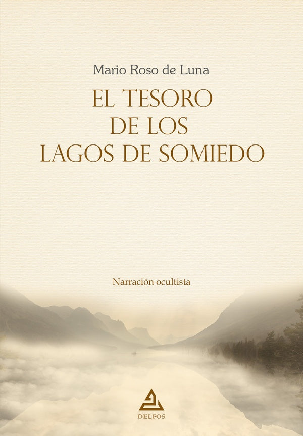 El tesoro de los lagos de Somiedo | Mario Roso de Luna