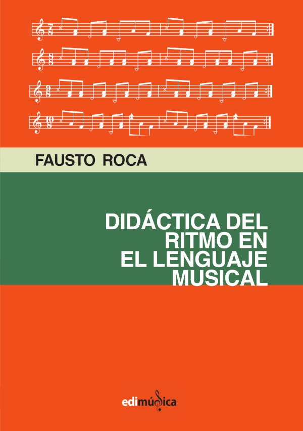 Didáctica del ritmo en el lenguaje musical  | Fausto Roca Vidal
