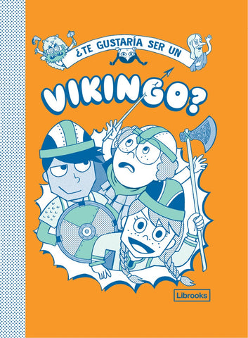 ¿TE GUSTARÍA SER UN VIKINGO?..