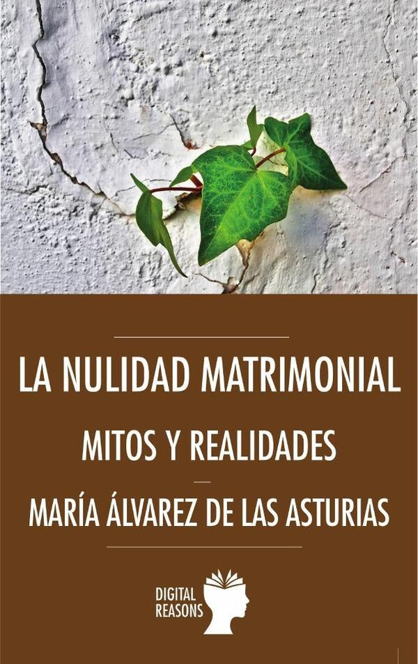 La nulidad matrimonial | María Alvarez de las Asturias