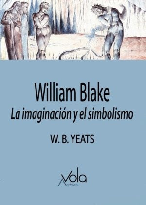 William Blake | William Butler Yeats