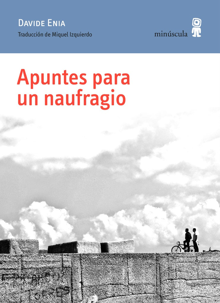 APUNTES PARA UN NAUFRAGIO.. | Davide Enia