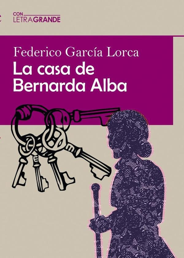 La casa de Bernarda Alba (Edición en letra grande) | Federico García Lorca
