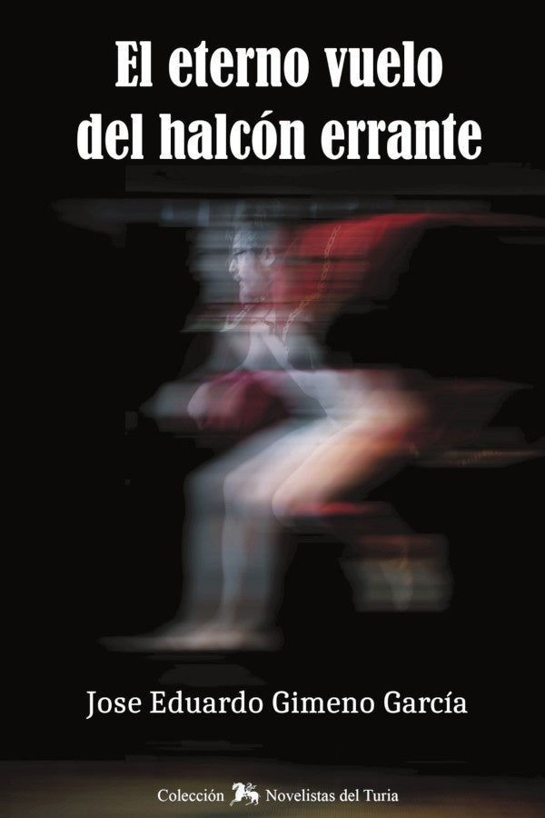 El Eterno vuelo Del Halcón Errante | José Eduardo Gimeno García