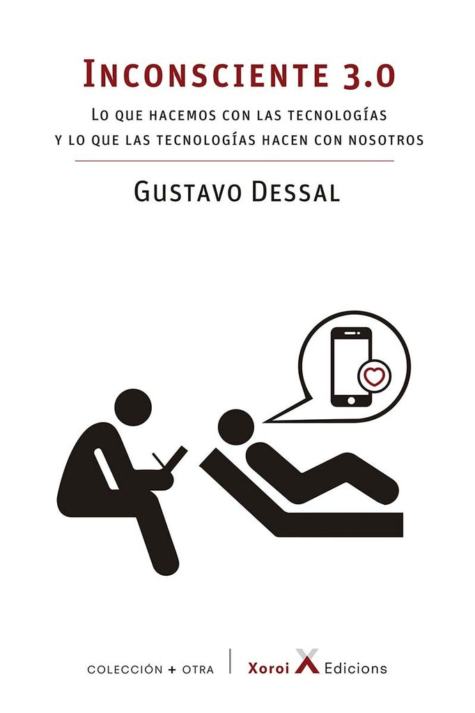 Inconsciente 3.0 | Gustavo Dessal