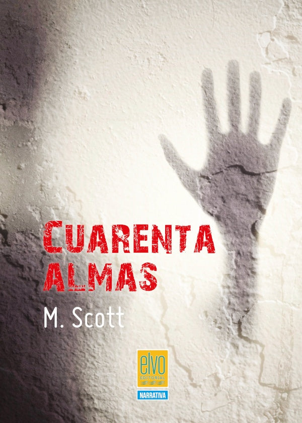 Cuarenta almas | M. Scott