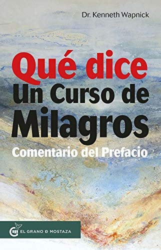 Que dice un curso de milagros  | Kenneth Wapnick