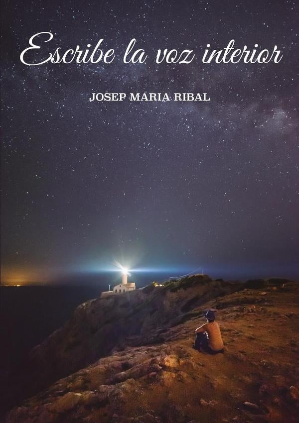 Escribe la voz interior | José María Ribal Torres
