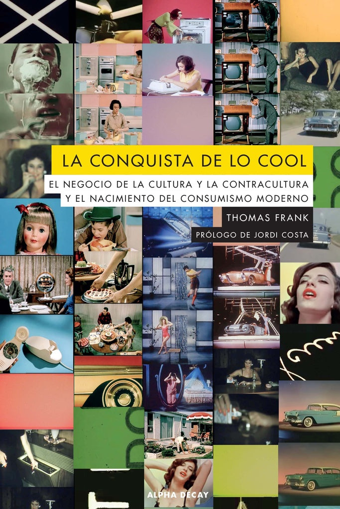 CONQUISTA DE LO COOL | THOMAS  FRANK