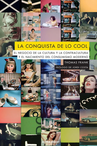 CONQUISTA DE LO COOL | THOMAS  FRANK