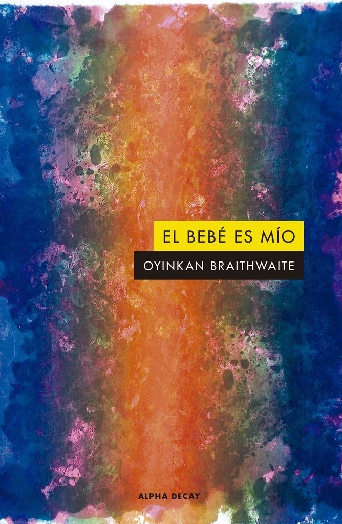 El Bebe es mio  | BRAITHWAITE
