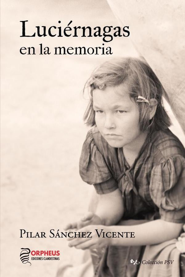 Luciérnagas en la memoria (2ª Edición) | Pilar Sánchez Vicente