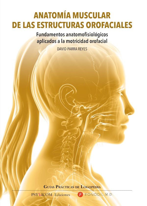 Anatomía muscular de las estructuras orofaciales  | David Parra