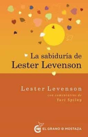 La sabiduría de Lester Levenson | Lester Levenson