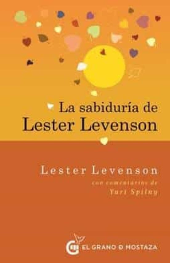La sabiduría de Lester Levenson | Lester Levenson