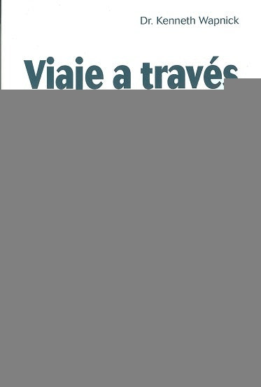 VIAJE A TRAVÉS DEL LIBRO DE EJERCICIOS DE UN CURSO DE MILAGROS.. | Kenneth Wapnick