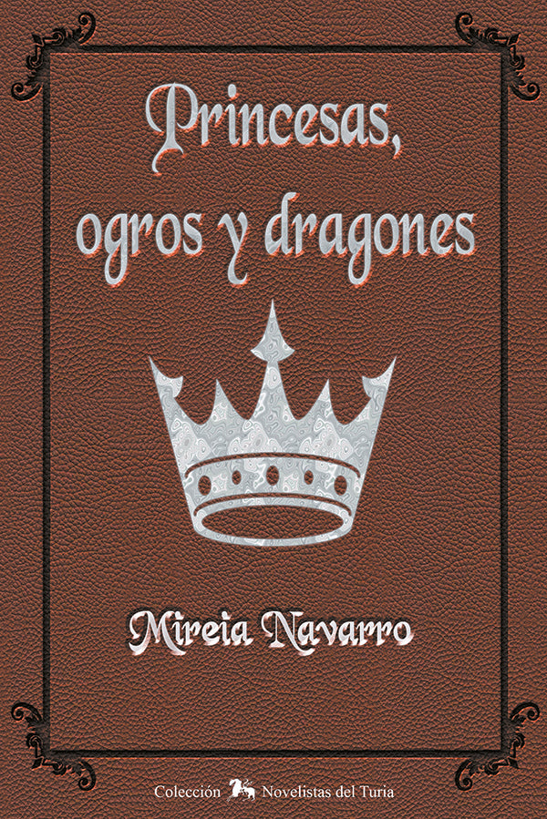 Princesas, ogros y dragones | Mireia Navarro