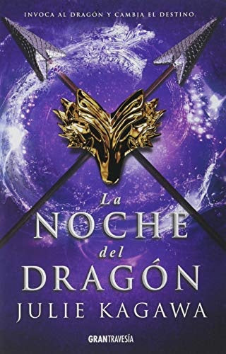 La noche del dragón * | JULIE KAGAWA