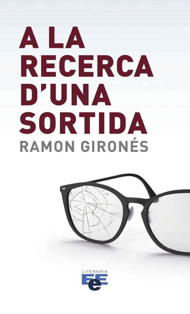 A la recerca duna sortida | RAMÓN GIRONÉS RUANA