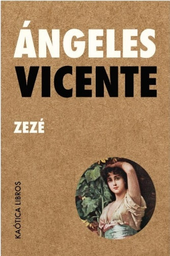 Zeze  | ÁNGELES VICENTE