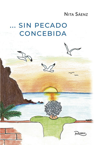 Sin pecado concebida | Nita Sáenz