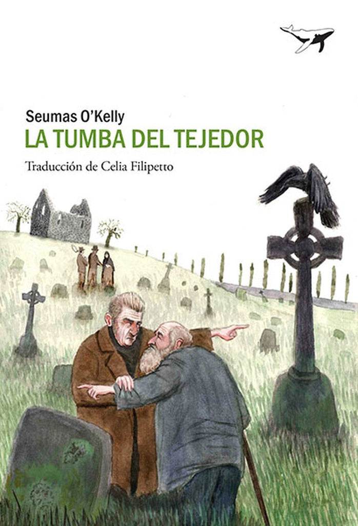 TUMBA DEL TEJEDOR, LA | SEUMAS O'KELLY