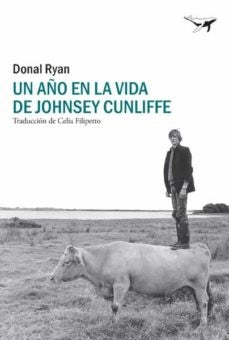 AÑO EN LA VIDA DE JOHNSEY CUNLIFFE, UN | DONAL RYAN