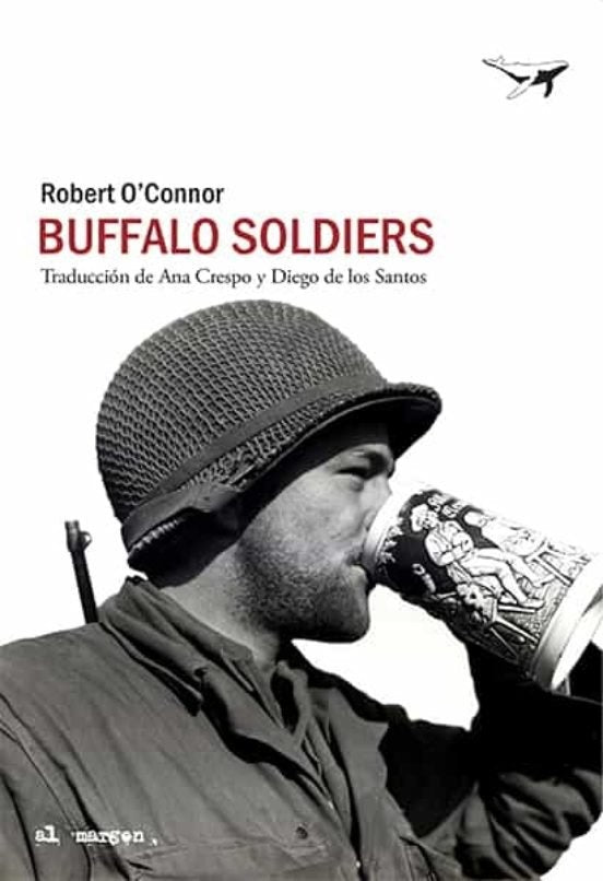 BUFFALO SOLDIERS | ROBERT O'CONNOR